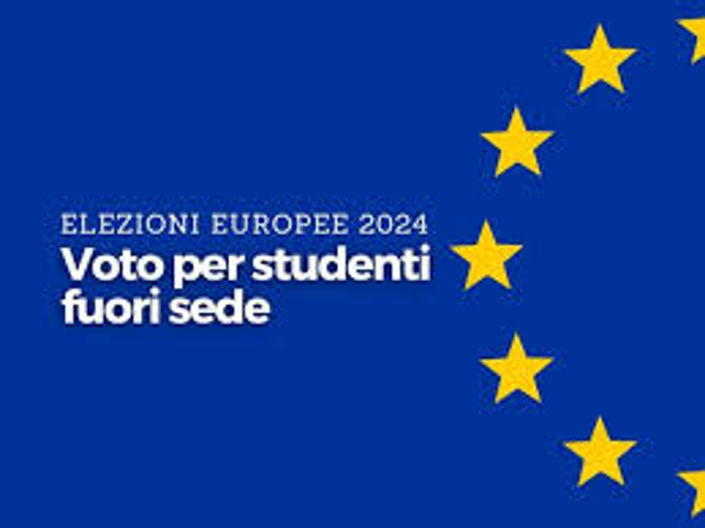 Elezioni Europee dell' 8 - 9 giugno 2024. Voto degli studenti fuori sede